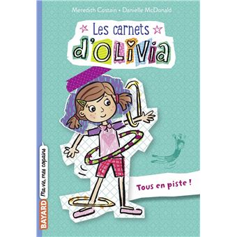 Les Carnets d'Olivia, Tome 03