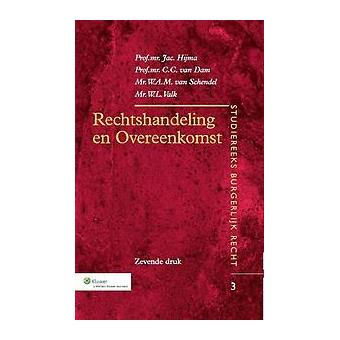 Studiereeks Burgerlijk Recht - Tome 003 - Rechtshandeling En ...