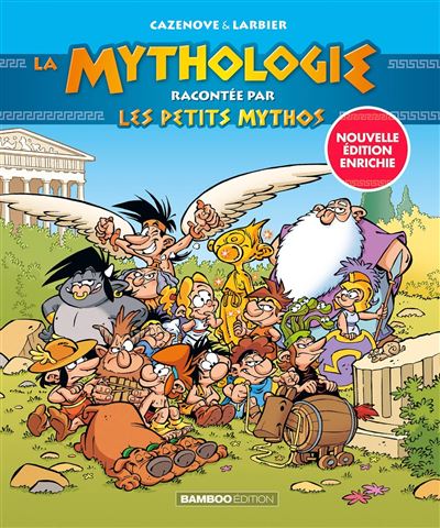 La mythologie racontee par les petits mythos nouvelle edition