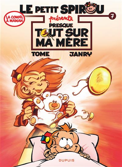 Le Petit Spirou présente... - Presque tout sur ma mère