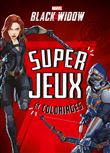 MARVEL - BLACK WIDOW - Super jeux et coloriages