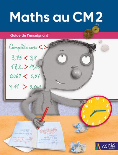 Maths au CM2 Guide de l'enseignant