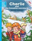 Charlie and the Canadian snowstorm (level 2)