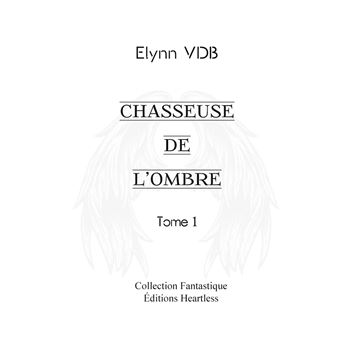 Chasseuse de l'ombre