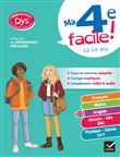 Ma 4e facile ! Tout-en-un adapté aux enfants dyslexiques (DYS) ou en difficulté d'apprentissage