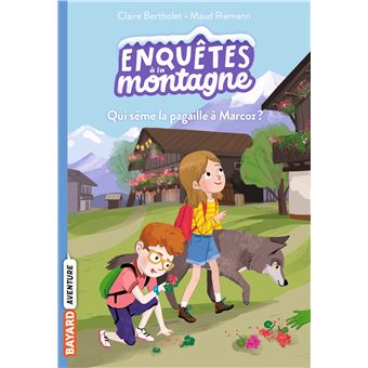 Enquêtes à la montagne, Tome 01