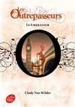 Les Outrepasseurs - Tome 3