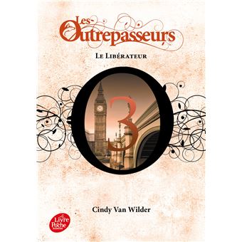Les Outrepasseurs - Tome 3