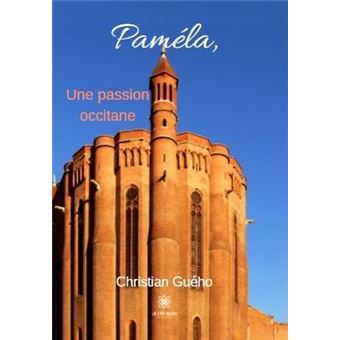 Paméla, Une passion occitane