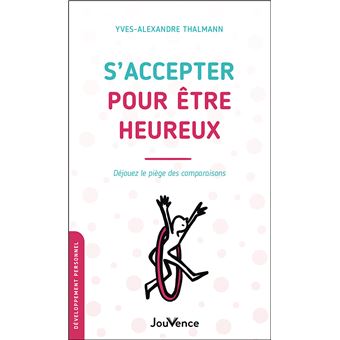 S'accepter pour être heureux