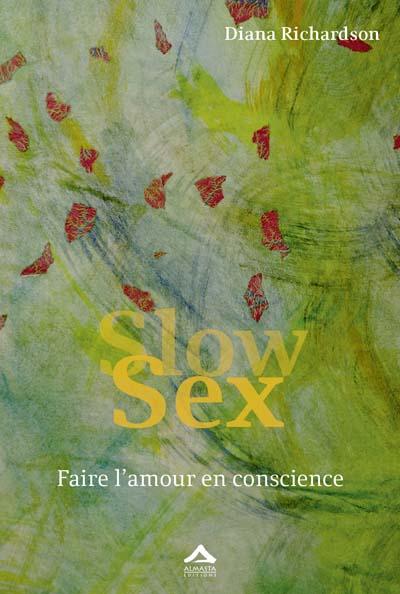 Le « slow sex », une nouvelle façon de vivre son intimité