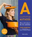 A comme Astuces - Mon abécédaire de la cuisine
