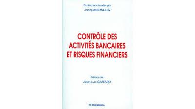 Controle des activites bancaires et risques financiers