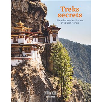 Guide Bleu Treks secrets