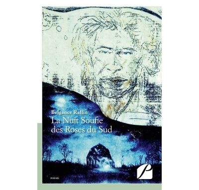 La Nuit Soufie des Roses du Sud - Belgance Raffin - broché