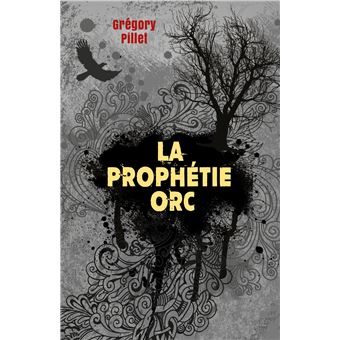 La Prophétie orc - 1