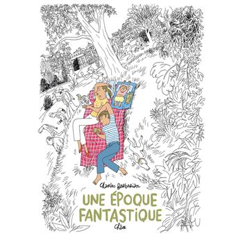 Une époque fantastique