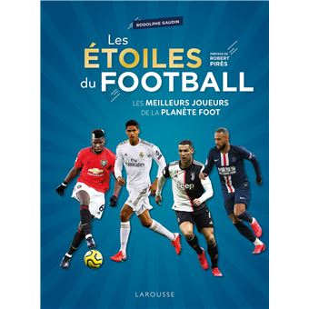 Les Etoiles du football 2020 - cartonné - Rodolphe Gaudin, Robert