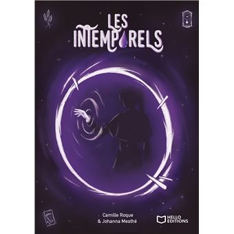 Les Intemporels : À la Garde des Moulins