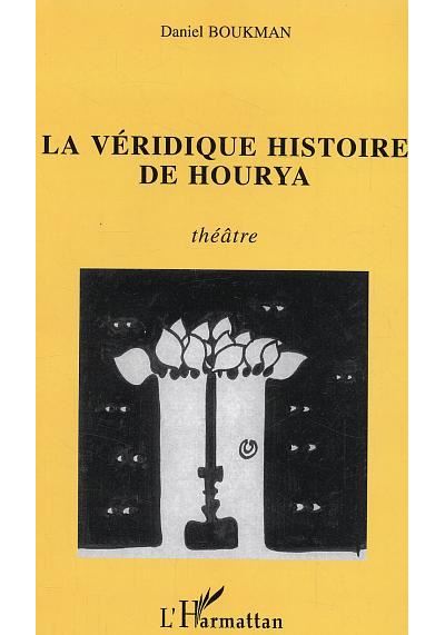 La véridique histoire de Hourya