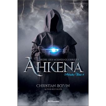 L'Ordre des moines-guerriers Ahkena - Arkahz