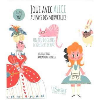 Alice Au Pays Des Merveilles Jeu De Cartes Joue Avec Alice Au Pays Des Merveilles Jeu De Cartes Marion Arbona Marie Laura Brenla Achat Livre Fnac