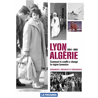 Lyon Algérie 1954-1962