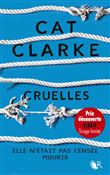 Cruelles - Prix découverte - Tirage limité