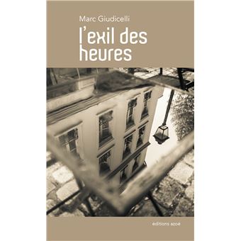 L'exil des heures - 1