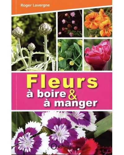 Fleurs à boire, à manger