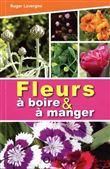 Fleurs à boire, à manger