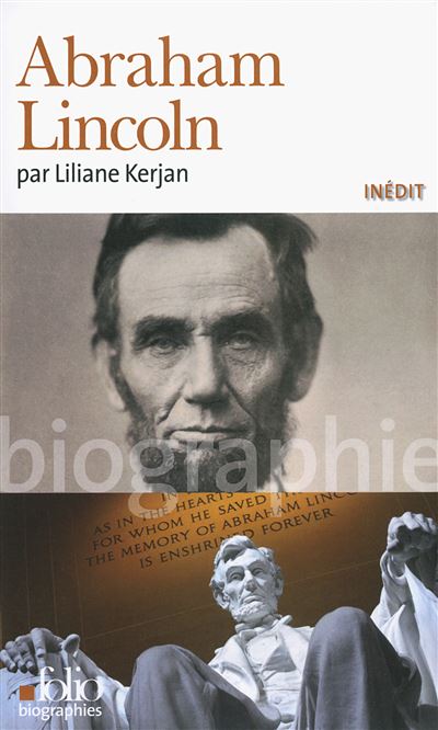 Abraham Lincoln - Liliane Kerjan - Poche