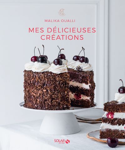 Mes délicieuses créations - Malika Oualli - broché