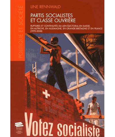 Partis socialistes et classe ouvrière
