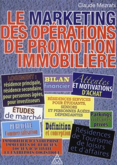Le marketing des opérations de promotion immobilière - Claude Mezrahi - broché