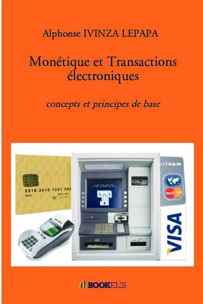 Monétique et Transactions électroniques