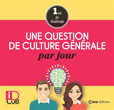 Une question de culture générale par jour