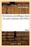 Excursions scientifiques dans les asiles d'aliénés