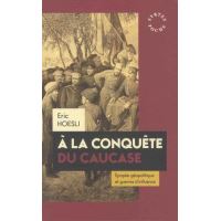 À la conquête du Caucase