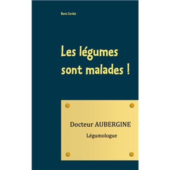 Les légumes sont malades !