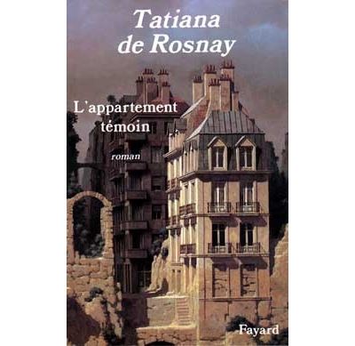 L'Appartement témoin - Tatiana de Rosnay - broché