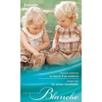 Le secret d'un médecin - Un amour inoubliable - 1