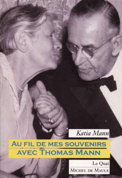 Au fil de mes souvenirs avec Thomas Mann