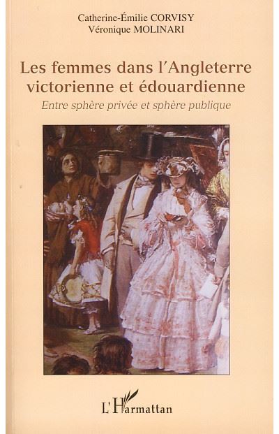 Les femmes dans l'Angleterre Victorienne et Edouardienne