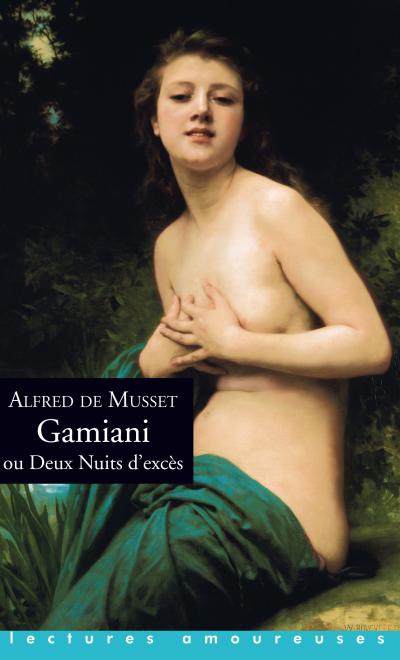 Gamiani ou Deux nuits d'excès - Alfred de Musset - Poche