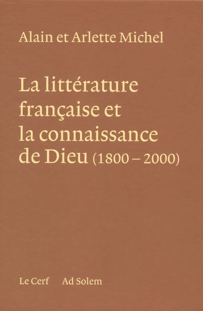 La Littérature française et la connaissance de Dieu - Alain Michel - Coffret