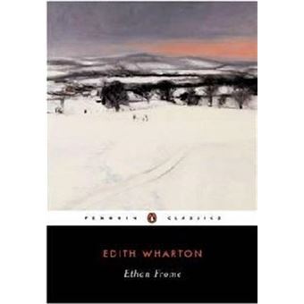 Ethan Frome, Penguin Classics Series - 1