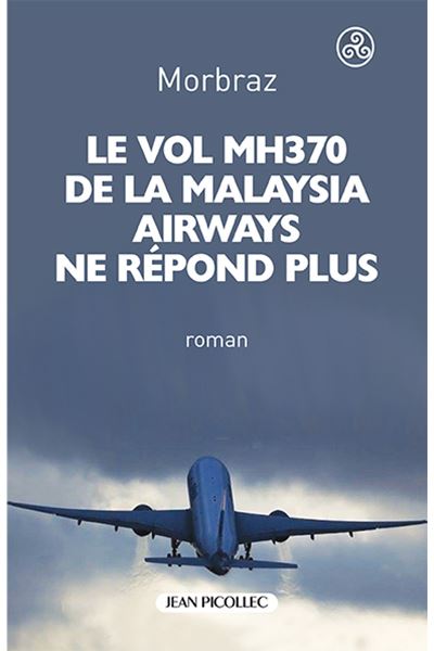 Le vol MH370 de la Malaysia Airways ne répond plus