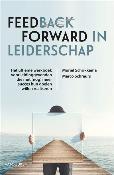 Feed (back) forward in leiderschap