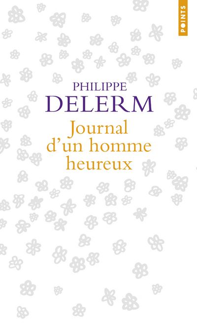 Journal d'un homme heureux - Stéphane Beaud - Poche